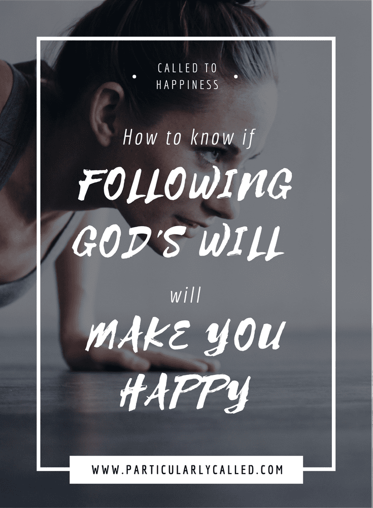 following God's will, happiness