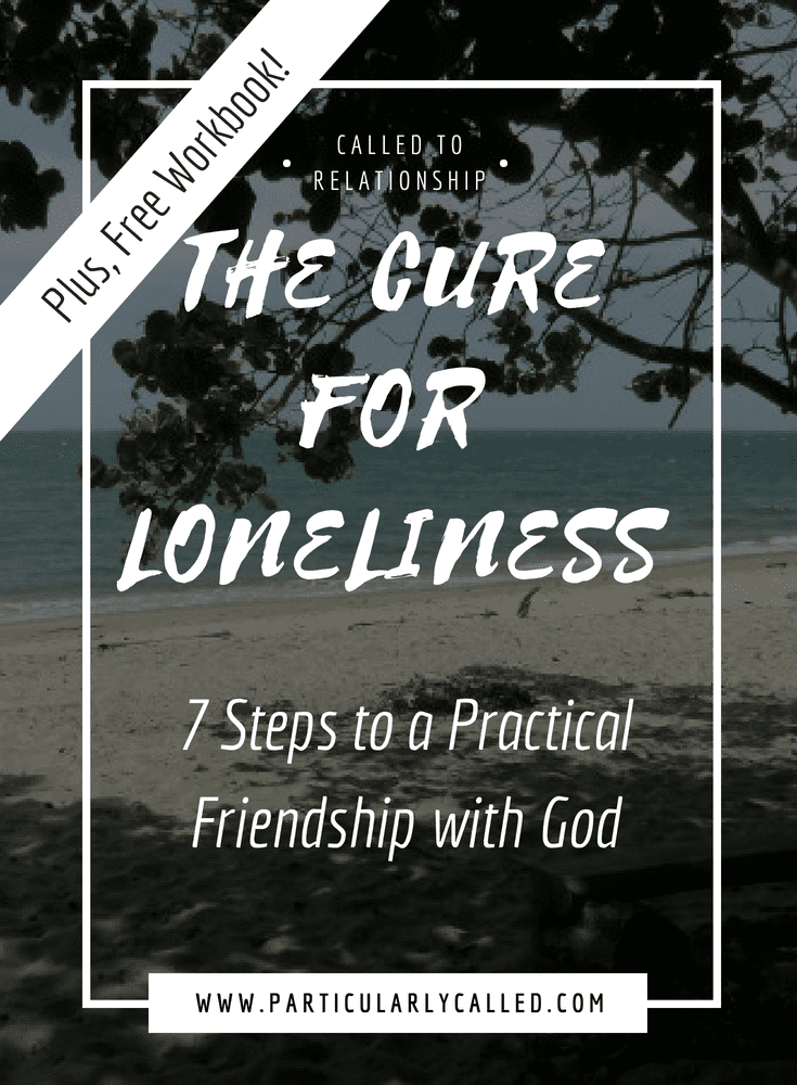 Called to Friendship - The Cure for Loneliness | ParticularlyCALLED
