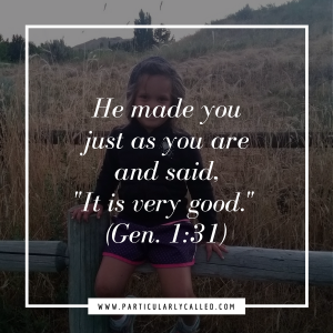 he made you Just as you are