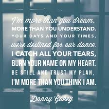 more than you think I am - Danny Gokey