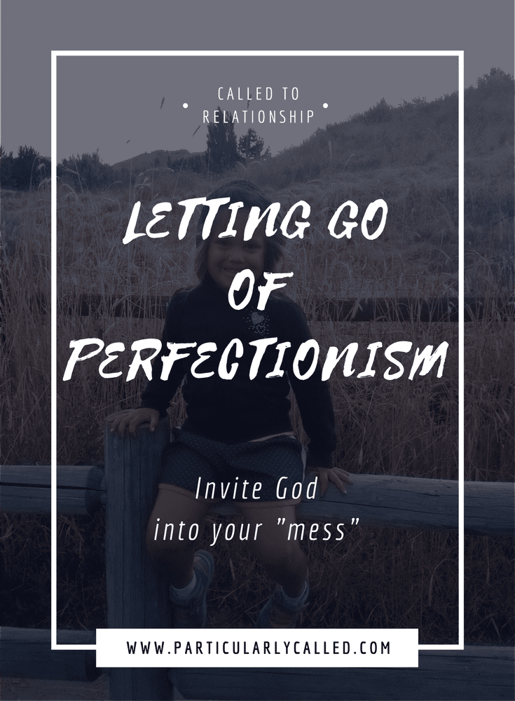 invite-god-mess-combatting-perfectionism