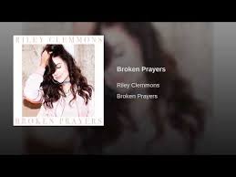 broken prayers riley clemmons