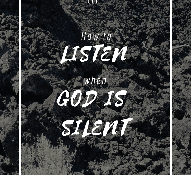 When it Feels Like God is Silent…