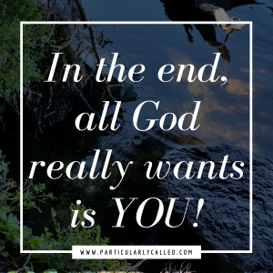 God wants you, what God Wants, prayer quotes, deeper relationship with God