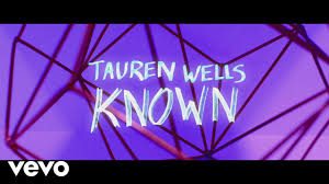 Tauren Wells - Known