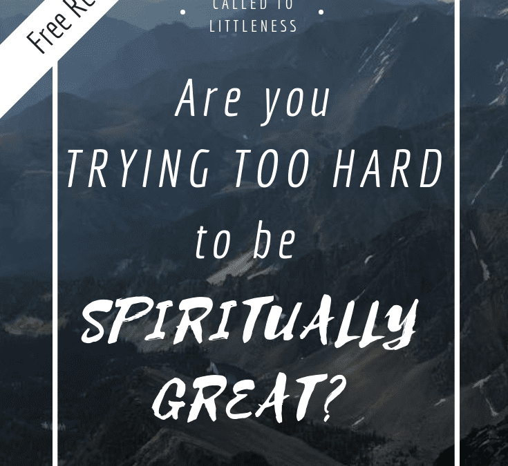 Spiritual Greatness _ Spiritual Littleness _ Humility _ Be Humble Quotes _ Inspirational Quotes