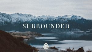 Surrounded - Fight My Battles - Upper Room