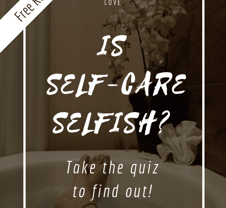 self-care selfish