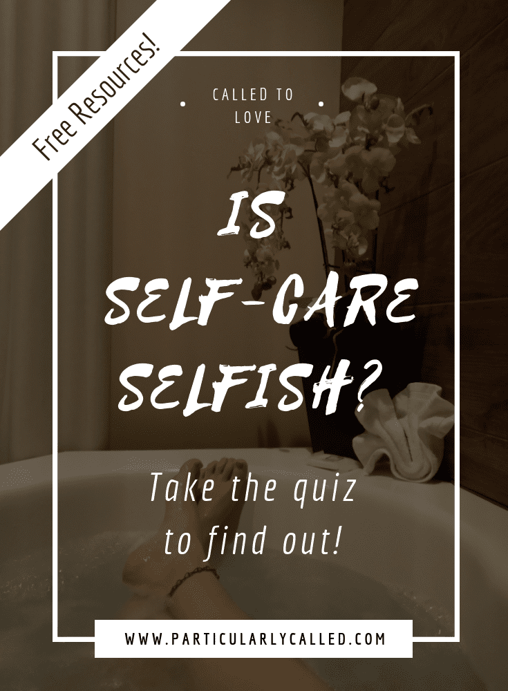 is-self-care-selfish-10-question-quiz