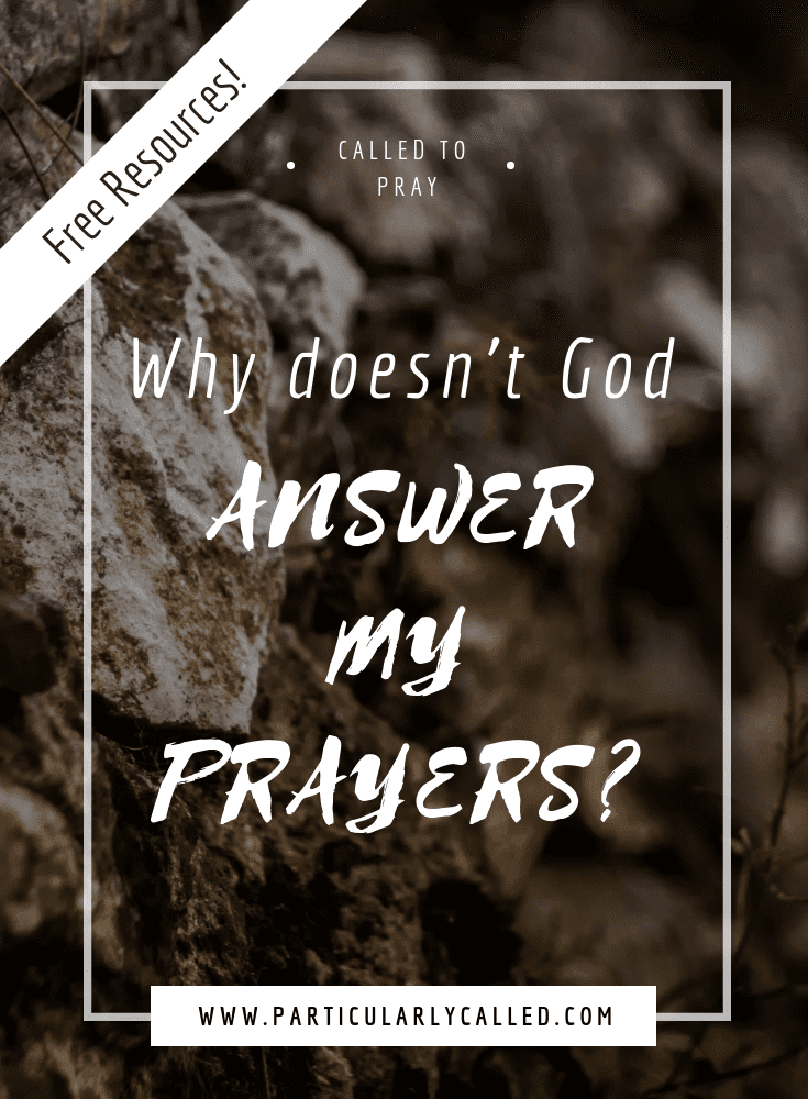 Why doesn’t God Answer my Prayers?