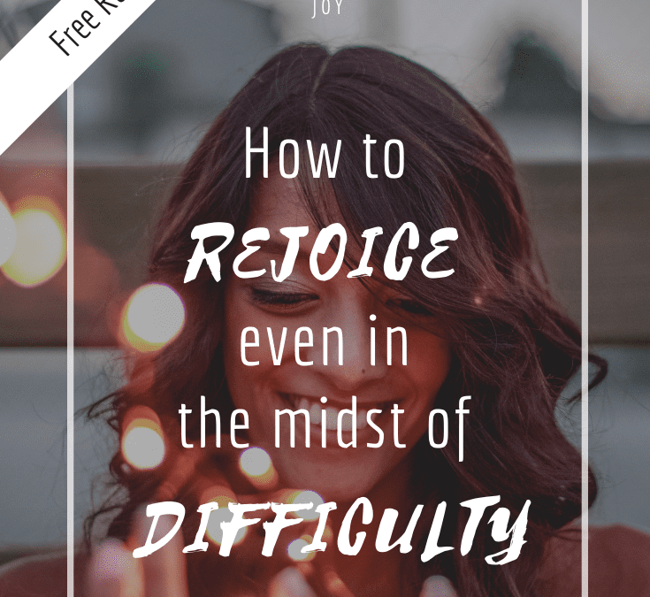 How to Rejoice in Difficulty – Embracing the Cross