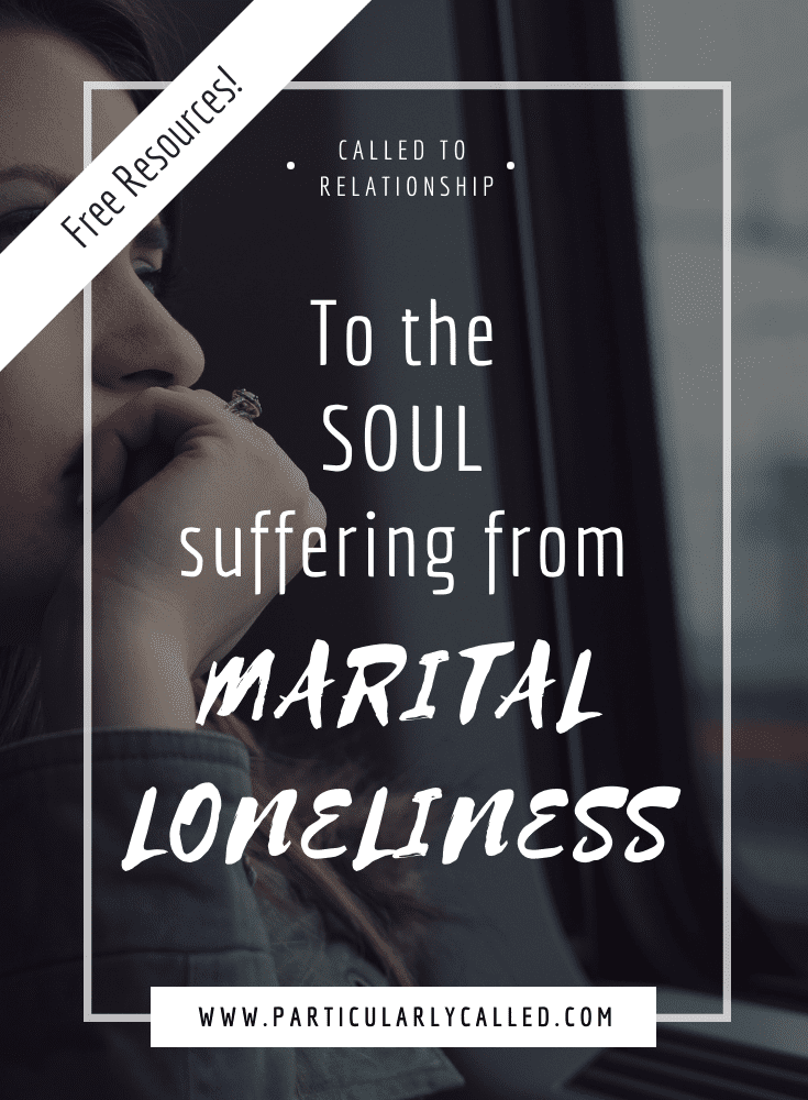 To the Soul Suffering from Marital Loneliness