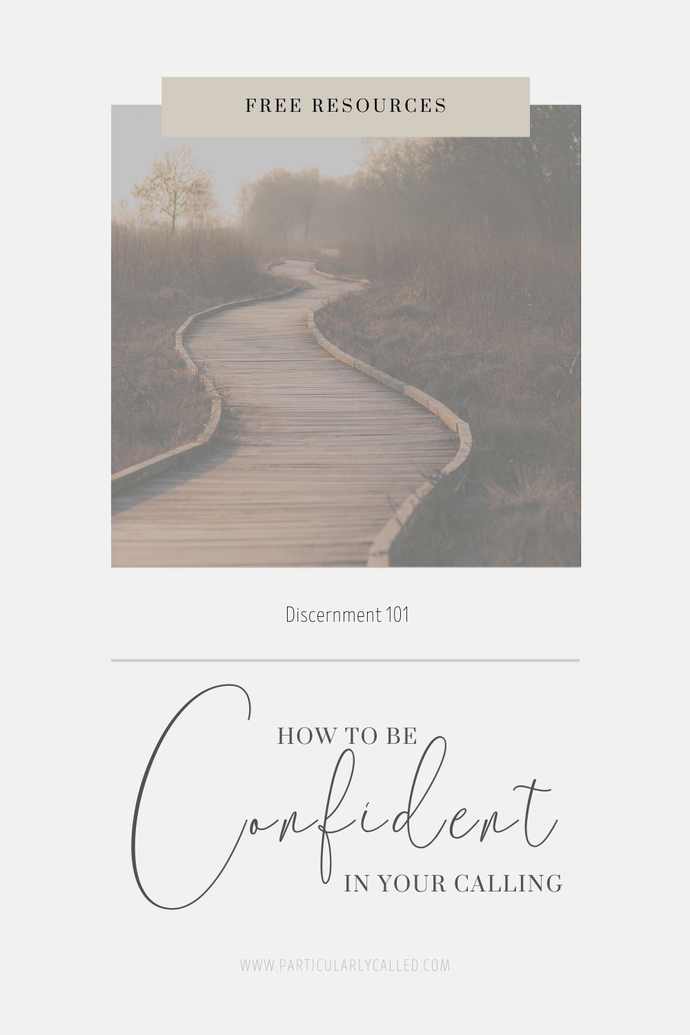 confident in your calling - Pinterest pin