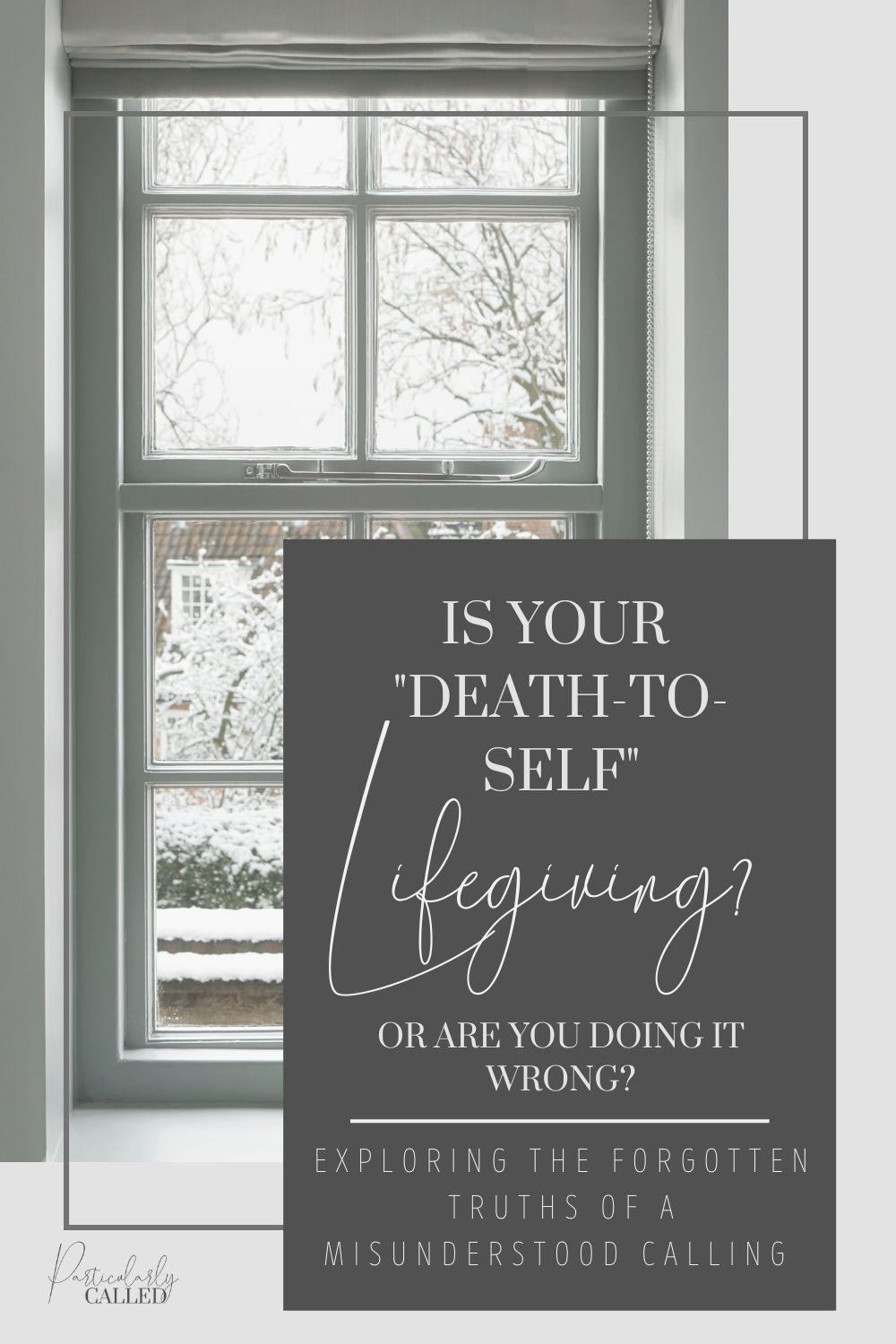 lifegiving death to self