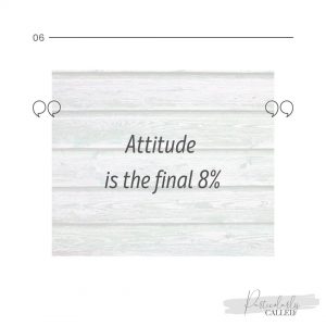 Attitude is the final 8%