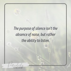 the purpose of silence, ability to hear