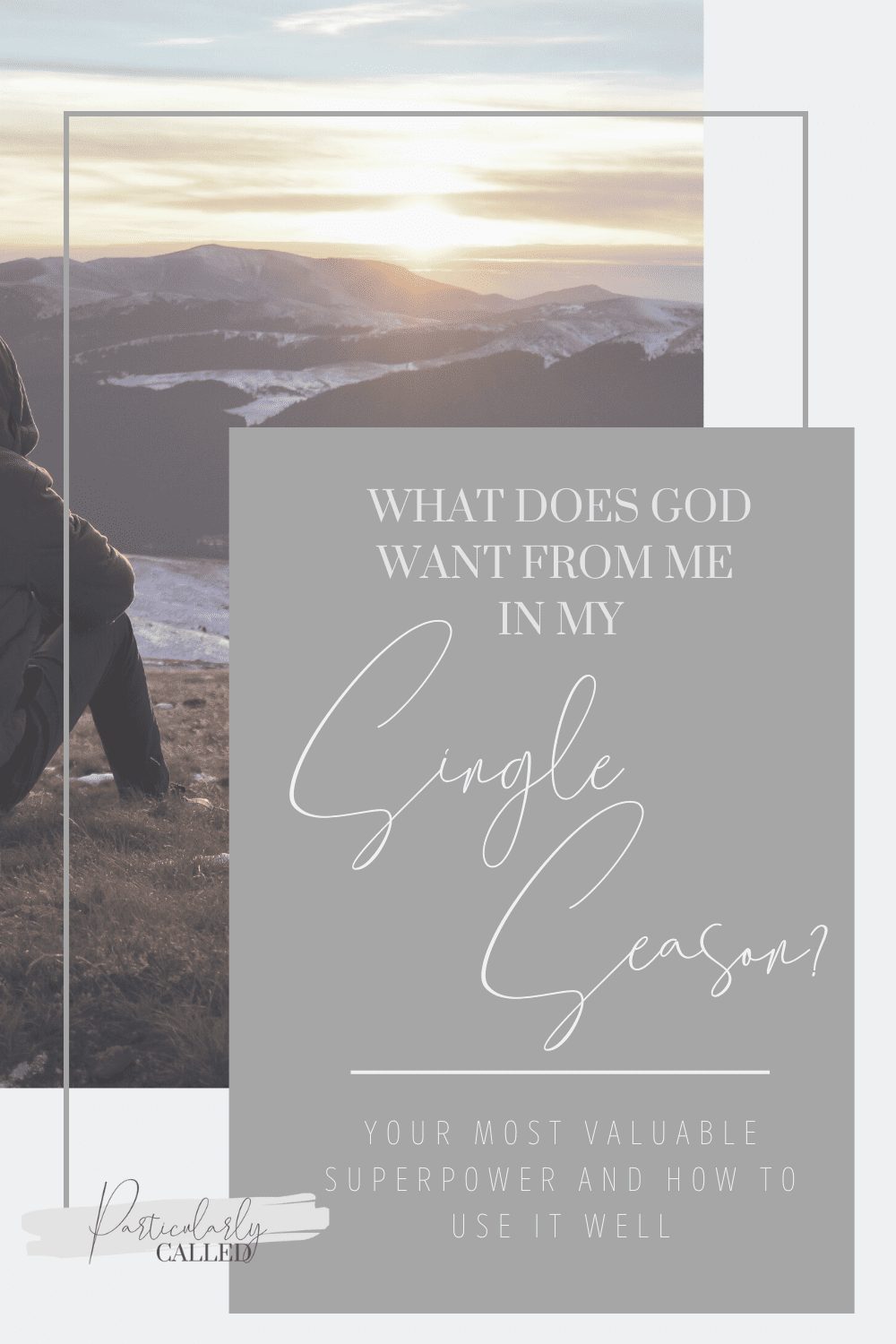 What does God want from You in your Single Season?