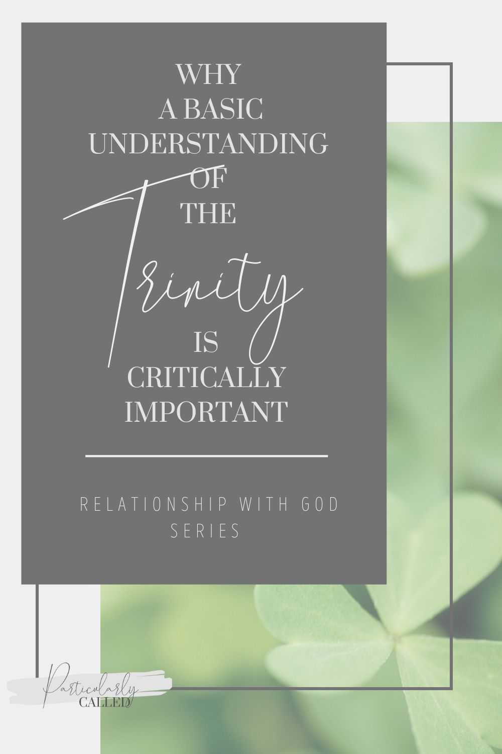 Who is God? – Why it is so Important to Understand the Trinity!