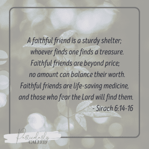 Sirach 6:14-16 True friendship verse