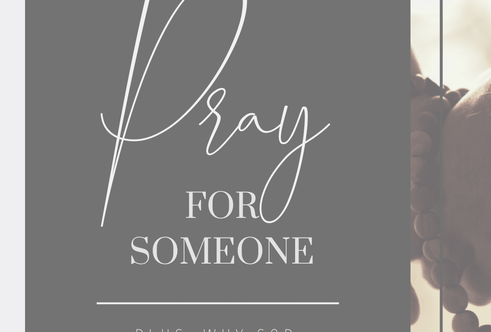 How to Pray for Someone