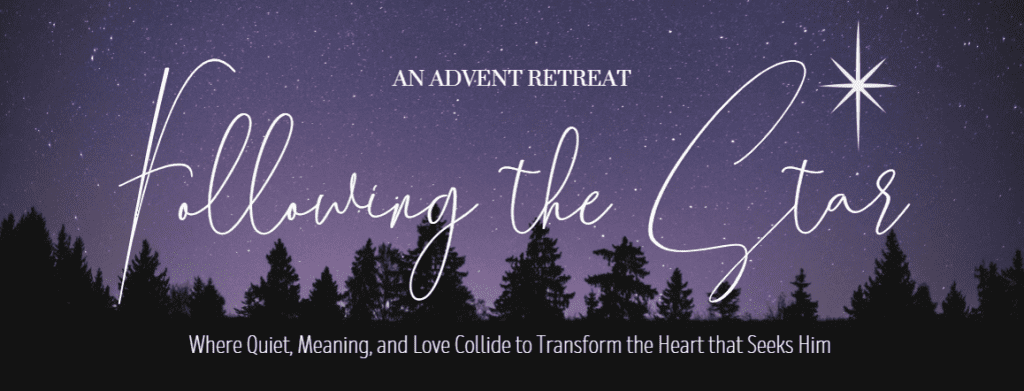 Following the Star - Advent Retreat