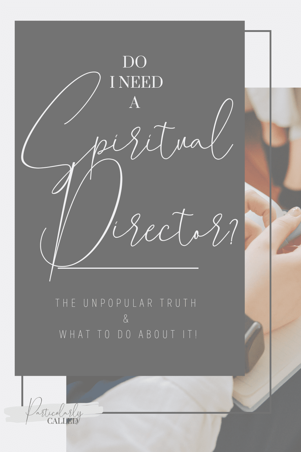 Should I be Searching for a Spiritual Director?